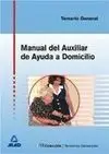 Temario General Manual del Auxiliar de Ayuda a Domicilio 2009