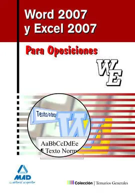 Word 2007 y Excel 2007 para Oposiciones