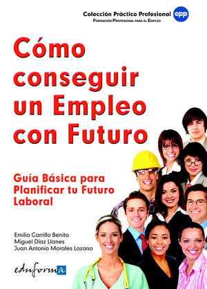 CÓMO CONSEGUIR UN EMPLEO CON FUTURO