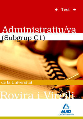 ADMINISTRATIU-VA, SUBGRUP C1, UNIVERSITAT ROVIRA I VIRGILI. TEST