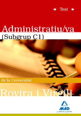 ADMINISTRATIU-VA, SUBGRUP C1, UNIVERSITAT ROVIRA I VIRGILI. TEST