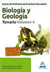 Cuerpo de Profesores de Enseñanza Secundaria. Biología y Geología. Temario. Volumen 4