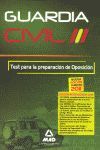 GUARDIA CIVIL. TEST PARA LA PREPARACIÓN DE OPOSICI