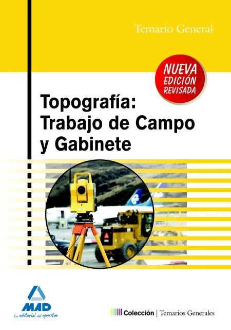 Topografía: Trabajo de Campo y Gabinete