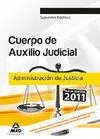 Cuerpo de Auxilio Judicial. Supuestos Prácticos