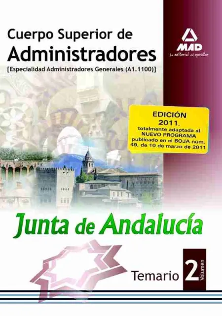 Cuerpo Superior de Administradores de la Junta de Andalucía. Temario. Volumen Ii [Especialidad Admin