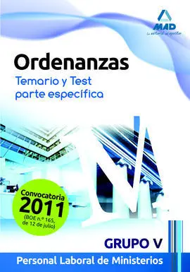 Personal Laboral Ministerios (Grupo V). Ordenanzas. Temario y Test Parte Específica