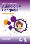 Cuerpo de Maestros. Audición y Lenguaje. Supuestos Prácticos