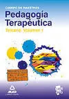(11) Cuerpo de Maestros. Pedagogia Terapeutica. Temario. Vol 1