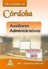 Auxiliares Administrativos de la Universidad de Córdoba. Test y Supuestos Prácti