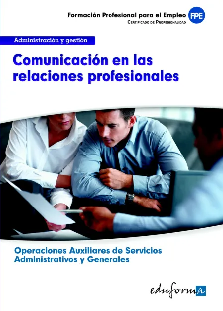 Ufo0520 Comunicación en las Relaciones Profesionales