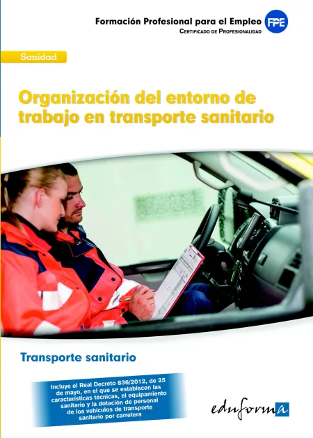 Ufo0679 Organización del Entorno de Trabajo en Transporte Sanitario
