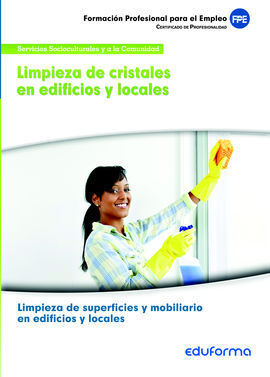 MF1087 LIMPIEZA DE CRISTALES EN EDIFICIOS Y LOCALES. CERTIFICADO DE PROFESIONALI