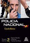 TEMARIO VOL. 2 POLICIA NACIONAL ESCALA BASICA CIENCIAS SOCIALES Y MATERIAS TECNICO-CIENTIFICAS