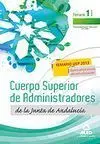 Cuerpo Superior de Administradores [Especialidad Gestión Financiera (A1 1200)] de la Junta de Andalucía. Temario. Volumen I