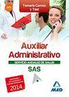 TEMARIO COMÚN Y TEST AUXILIAR ADMINISTRATIVO SERVICIO ANDALUZ DE SALUD 2014