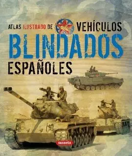 Atlas Ilustrado de Vehículos Blindados Españoles