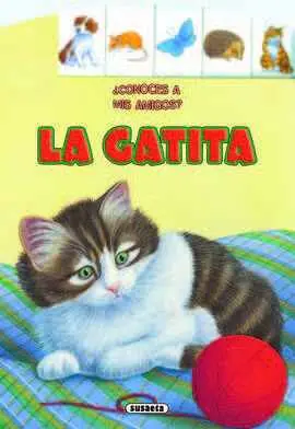 Conoces a Mis Amigos. La Gatita