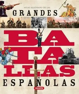 Atlas Ilustrado de las Grandes Batallas Españolas