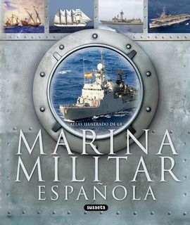 ATLAS ILUSTRADO DE LA MARINA MILITAR ESPAÑOLA