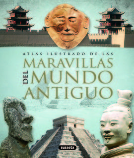ATLAS ILUSTRADO DE LAS MARAVILLAS DEL MUNDO ANTIGUO