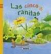 Cinco Ranitas, las
