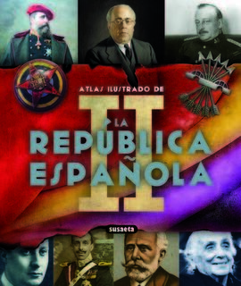 ATLAS ILUSTRADO DE LA II REPÚBLICA ESPAÑOLA