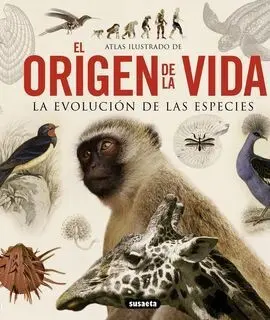 Atlas Ilustrado de Origen de la Vida, la Evoluc Ión de las Especies