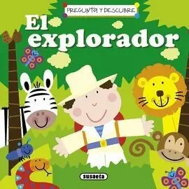 Explorador, el. (Pregunta y Descubre) (Ref:2688-4)