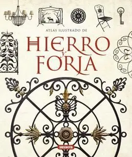 Atlas Ilustrado Hierro y Forja