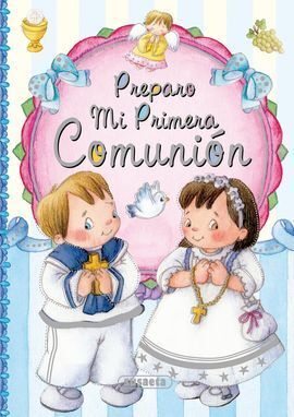 PREPARO MI PRIMERA COMUNION. SUSAETA