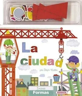 La Ciudad. Imanes Formas