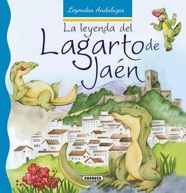 LA LEYENDA DEL LAGARTO DE JAÉN