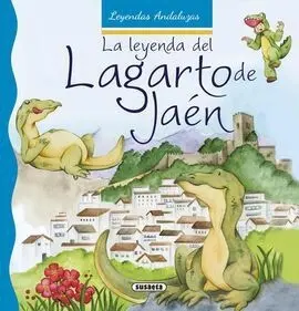 La Leyenda del Lagarto de Jaén