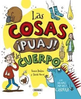 Las Cosas ­Puaj! del Cuerpo
