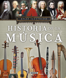 ATLAS ILUSTRADO, HISTORIA DE LA MÚSICA