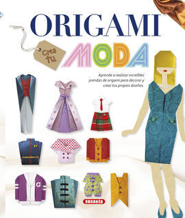 ORIGAMI:CREA TU MODA