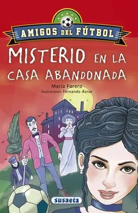 Misterio en la Casa Abandonada