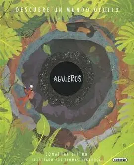 Descubre el Mundo Oculto, Agujeros
