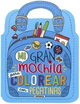 Mi Gran Mochila para Colorear con Pegatinas