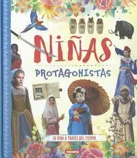 Niñas Protagonistas, Su Vida Atraves del Tiempo