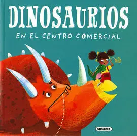 Dinosaurios en el Centro Comercial