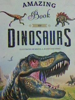 THE AMAZING BOOK OF DINOSAURS