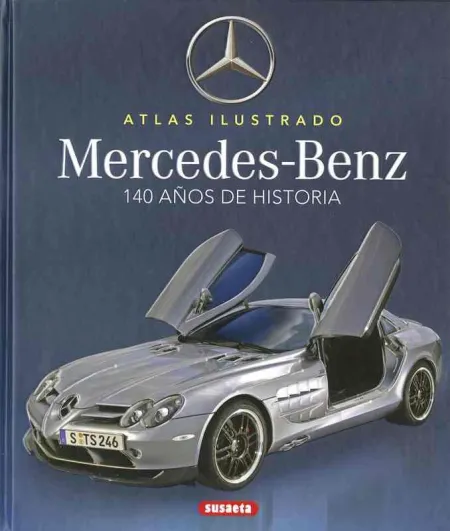 Mercedes-Benz. 100 Años de Historia