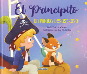 EL PRINCIPITO UN PIRATA DESAST
