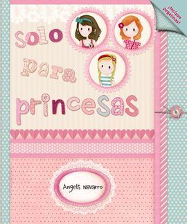 SOLO PARA PRINCESAS