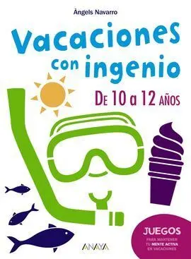 Vacaciones con Ingenio. De 10 a 12 Años