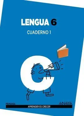 Lengua 6. Cuaderno 1.