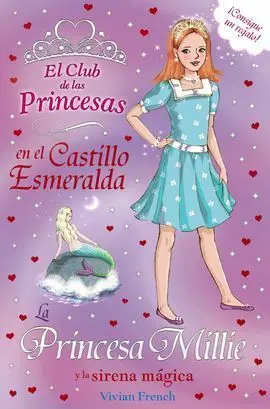 La Princesa Millie y la Sirena Mágica