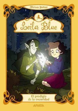 Leila Blue 6: el Prodigio de la Oscuridad